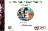 Sustainable Community Design Sean Joyce Huong Nguyen Thomas Parenteau.