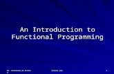 Dr. Muhammed Al-Mulhem ICS535-101 1 An Introduction to Functional Programming.
