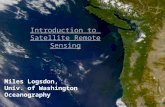Introduction to Satellite Remote Sensing SeaWiFS, June 27, 2001 Miles Logsdon, Univ. of Washington Oceanography.