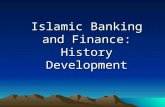 Islamic Banking and Finance: History Development.