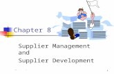 Chapter 41 Chapter 8 Supplier Management and Supplier Development.