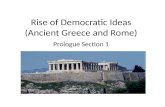 Rise of Democratic Ideas (Ancient Greece and Rome) Prologue Section 1.