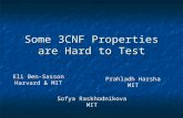 Some 3CNF Properties are Hard to Test Eli Ben-Sasson Harvard & MIT Prahladh Harsha MIT Sofya Raskhodnikova MIT.