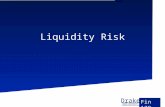 Drake DRAKE UNIVERSITY Fin 129 Liquidity Risk. Drake Drake University Fin 129 Liquidity Risk Liquidity risk deals with the everyday aspect of doing business.