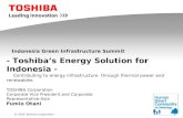 © 2015 Toshiba Corporation TOSHIBA Corporation Corporate Vice President and Corporate Representative-Asia Fumio Otani Indonesia Green Infrastructure Summit.