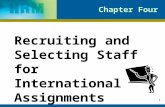 1 Chapter Four Recruiting and Selecting Staff for International Assignments.