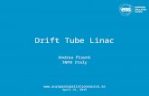 Drift Tube Linac Andrea Pisent INFN Italy  April 21, 2015.