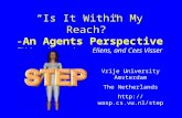 “Is It Within My Reach?” -An Agents Perspective Zhisheng Huang, Anton Eliens, and Cees Visser Vrije University Amsterdam The Netherlands .