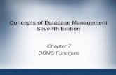 Concepts of Database Management Seventh Edition Chapter 7 DBMS Functions.