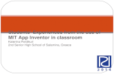 Students’ Experiences from the use of MIT App Inventor in classroom Katerina Perdikuri 2 nd Senior High School of Salamina, Greece.