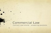 Commercial Law Contract Law tutorial – answering questions.