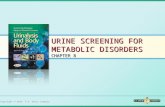 Copyright © 2014. F.A. Davis Company CHAPTER 8 URINE SCREENING FOR METABOLIC DISORDERS.