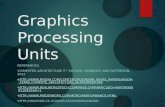 Graphics Processing Units REFERENCES: COMPUTER ARCHITECTURE 5 TH EDITION, HENNESSY AND PATTERSON, 2012 HTTP://.