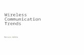 Wireless Communication Trends Mansura Habiba. Overview Wireless Connectivity: Present Trend NFC : Technical Specification What is NFC? NFC Operation Modes.