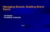7/18/2015 Managing Brands: Building Brand Equity Adi Zakaria PowerBook 1400c/166.