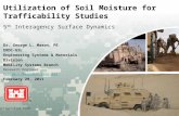 US Army Corps of Engineers BUILDING STRONG ® Utilization of Soil Moisture for Trafficability Studies 5 th Interagency Surface Dynamics Dr. George L. Mason,
