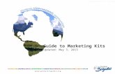 Global Brigades, Inc. Copyright 2009 Guide to Marketing Kits Updated: May 3, 2013.