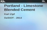 Portland - Limestone Blended Cement Karl Zipf DelDOT - 2014.