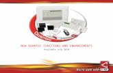 NEW QUANTEC FUNCTIONS AND ENHANCEMENTS Available July 2010.