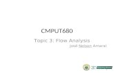 CMPUT680 Topic 3: Flow Analysis José Nelson Amaral 1.