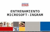 001 Confidential and proprietary information of Ingram Micro Inc. — Do not distribute or duplicate without Ingram Micro's express written permission. ENTRENAMIENTO.