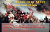 4.2 Ideas Help Start a Revolution OBJECTIVE: Learn about the Continental Congress and increasing tensions between Britain and her Colonies. Understand.