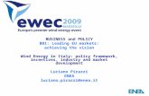 BUSINESS and POLICY BB1: Leading EU markets: achieving the vision Wind Energy in Italy: policy framework, incentives, industry and market development Luciano.