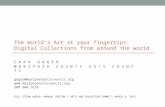 The World’s Art at your fingertips: Digital Collections from around the world C A R A G O G E R M A R I P O S A C O U N T Y A R T S C O U N C I L goger@mariposaartscouncil.org.