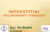 1. INTERSTITIAL PULMONARY FIBROSIS ATS Definition Interstitial Pulmonary Fibrosis is defined as a specific form of chronic fibrosing interstitial pneumonia.