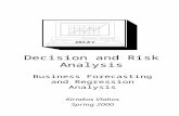 Decision and Risk Analysis Business Forecasting and Regression Analysis Kiriakos Vlahos Spring 2000.