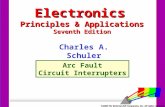 ©2008 The McGraw-Hill Companies, Inc. All rights reserved. Electronics Principles & Applications Seventh Edition Arc Fault Circuit Interrupters Charles.