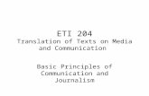 ETI 204 Translation of Texts on Media and Communication Basic Principles of Communication and Journalism.