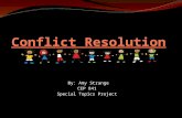 By: Amy Strange CEP 841 Special Topics Project. Conflict Resolution: Objectives.
