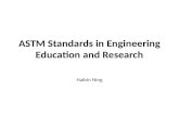ASTM Standards in Engineering Education and Research Haibin Ning.