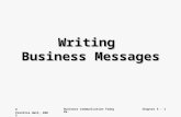 © Prentice Hall, 2005 Business Communication Today 8eChapter 5 - 1 Writing Business Messages.