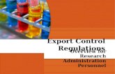 Export Control Regulations Overview for Research Administration Personnel.