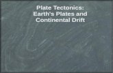 Plate Tectonics: Earth's Plates and Continental Drift.