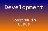 Tourism in LEDCs Development. Some of the Worlds most famous tourist sites. What and where are they?