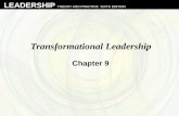 LEADERSHIP THEORY AND PRACTICE SIXTH EDITION Transformational Leadership Chapter 9.