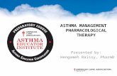 ASTHMA MANAGEMENT PHARMACOLOGICAL THERAPY Presented by: Hengameh Raissy, PharmD.