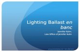 Lighting Ballast en banc Jennifer Kuhn, Law Office of Jennifer Kuhn  512-368-5412.