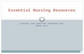 LIBRARY AND NURSING INFORMATION MADE EASY Essential Nursing Resources.