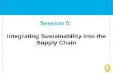 1 Session 5: Integrating Sustainability into the Supply Chain.