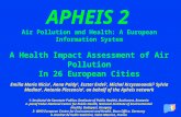 APHEIS 2 Air Pollution and Health: A European Information System A Health Impact Assessment of Air Pollution In 26 European Cities Emilia Maria Niciu 1,