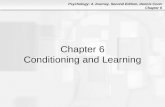 Psychology: A Journey, Second Edition, Dennis Coon Chapter 6 Chapter 6 Conditioning and Learning.