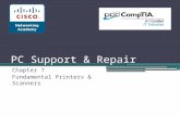 PC Support & Repair Chapter 7 Fundamental Printers & Scanners.