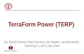 TerraForm Power (TERP) By: David Schmitt, Paul Harrison, Ike Nwafor, Ian Naccarella, Xianming Li, and Luke Chen.