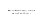 Les Amérindiens / Native American History. How Hollywood has portrayed Native Americans.