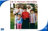Slide 1 of 43 Copyright Pearson Prentice Hall 14–1 Human Heredity 14-1 Human Heredity.