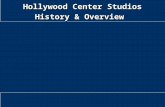 Hollywood Center Studios History & Overview. Located at 1040 Las Palmas Ave. Hollywood, CA Rents out production facilities for: Movies TV Series / Pilots
